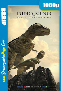 Dino King Viaje a la Montaña de Fuego (2019)  