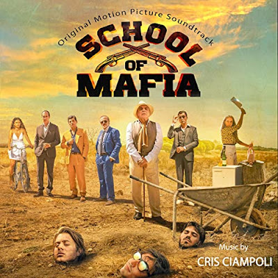 School Of Mafia Soundtrack Cris Ciampoli