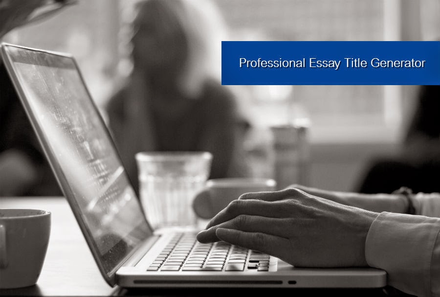 Title generator essay