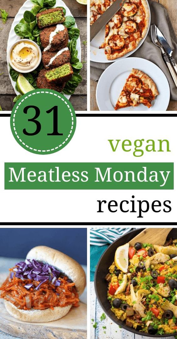 31 Easy Vegan Meatless Monday Recipes That Aren’t Salad My Favorite Recipe