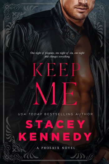 Keep Me by Stacey Kennedy