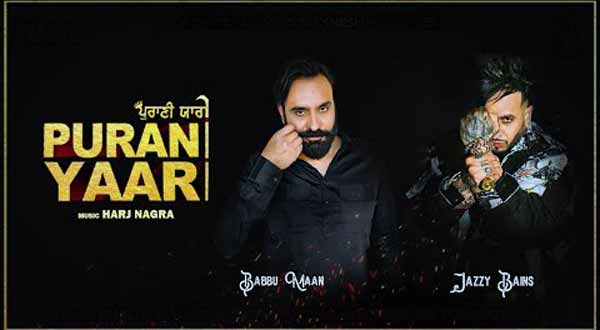 jazzy b babbu maan purani yaari lyrics