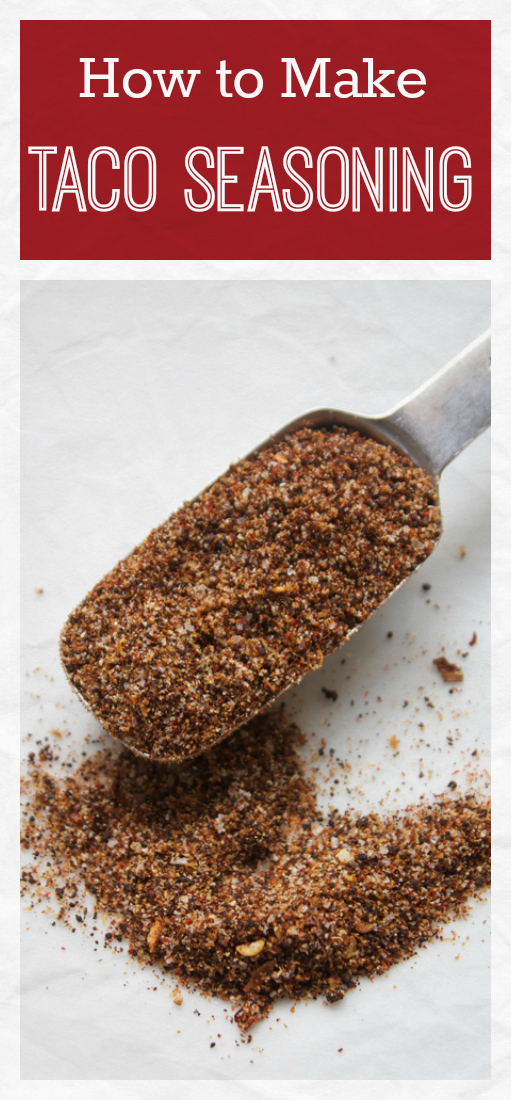 A Less Processed Life Made From Scratch Taco Seasoning
