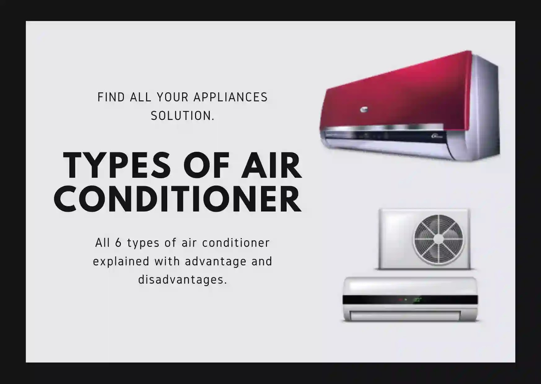 6 types of air conditioner All types of air conditioner