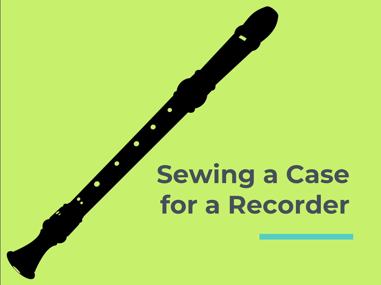 Mini Matisse Sewing a Recorder Case
