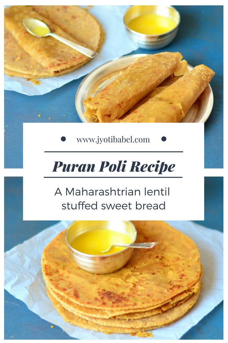 Jyoti's Pages Puran Poli Recipe A Lentil Stuffed Sweet Bread from