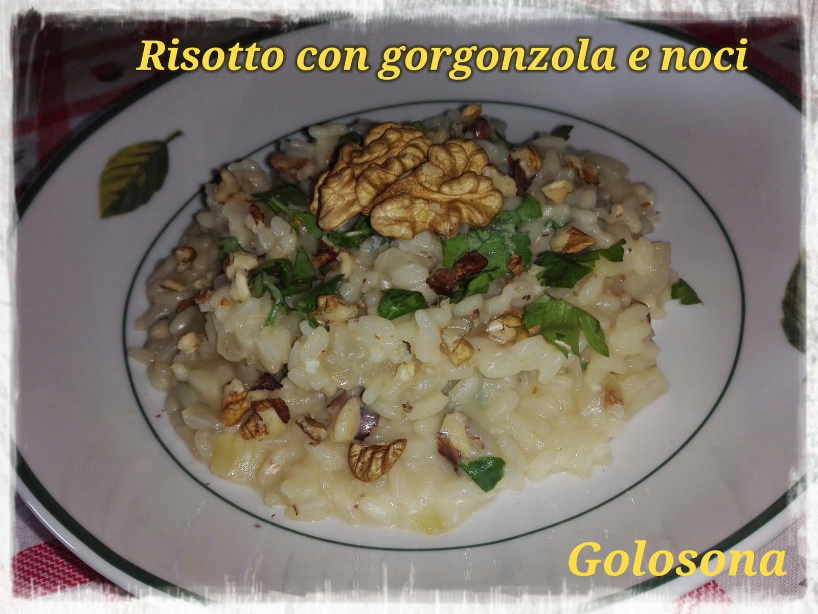Golosona Risotto con e noci