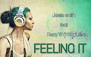 Jessie Smith - Feeling It ft. Flexy W & Nanutims