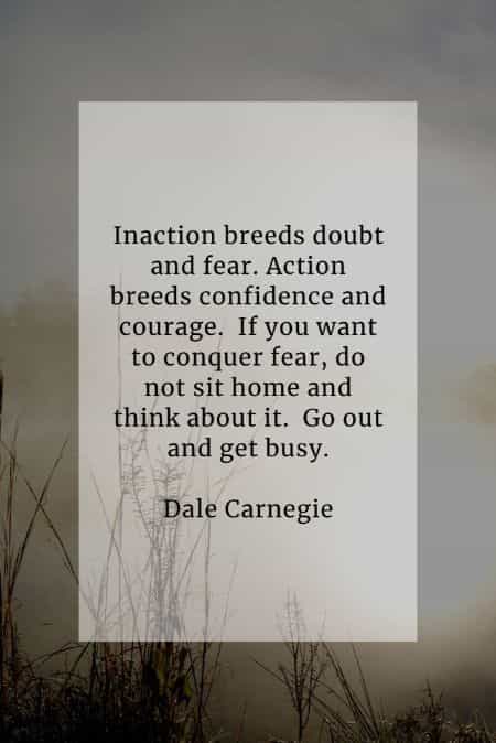 Courage quotes that'll help you become more courageous Courage quotes that'll help you become more courageous