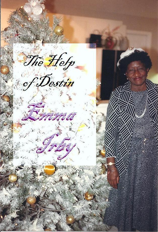 The Help of Destin, Emma Irby