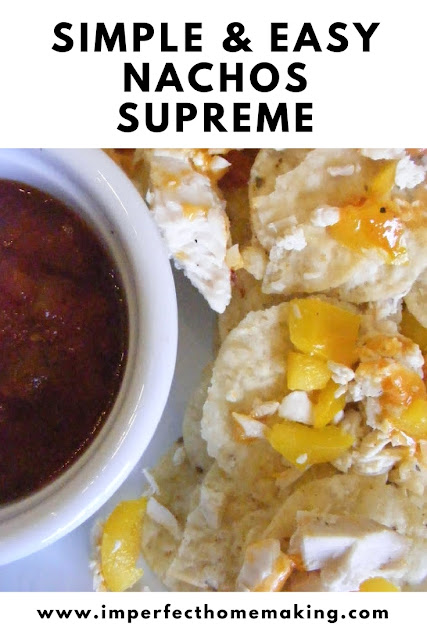 Simple, Easy and Delicious Nacho Supreme Recipe with Chicken