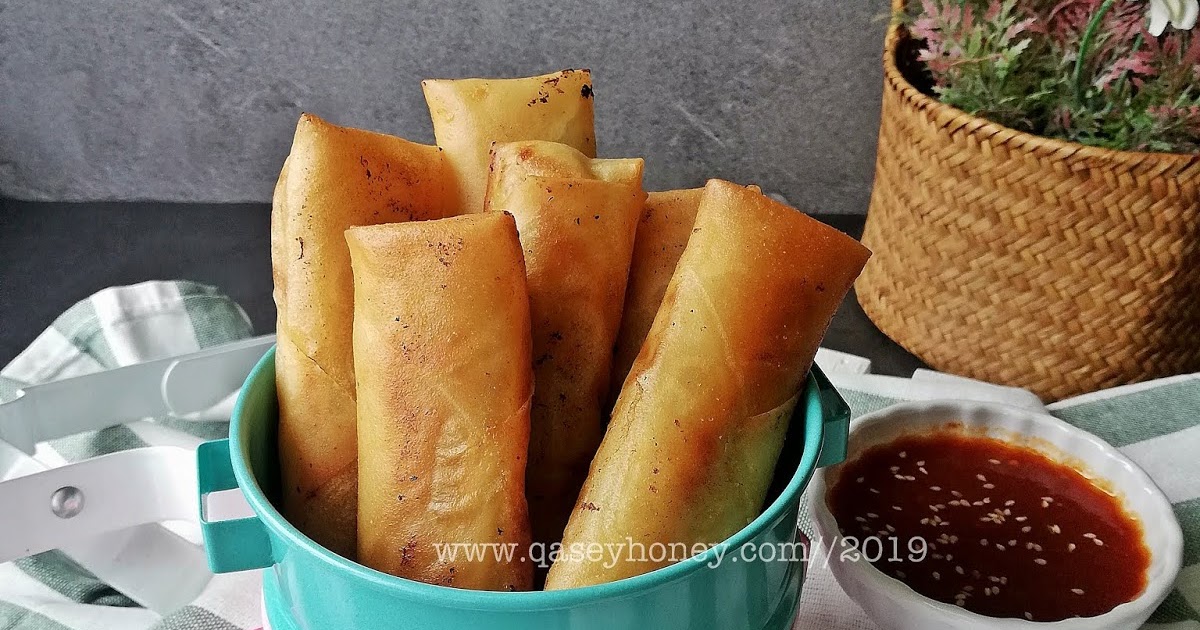 Popia Sayur Rangup Dan Mudah Untuk Disediakan Juga Sedikit Tips Qasey Honey Popia Sayur Rangup Dan Mudah Untuk Disediakan Juga Sedikit Tips Qasey Honey
