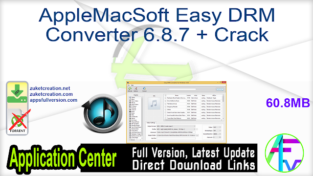AppleMacSoft Easy DRM Converter 6.8.7 + Crack