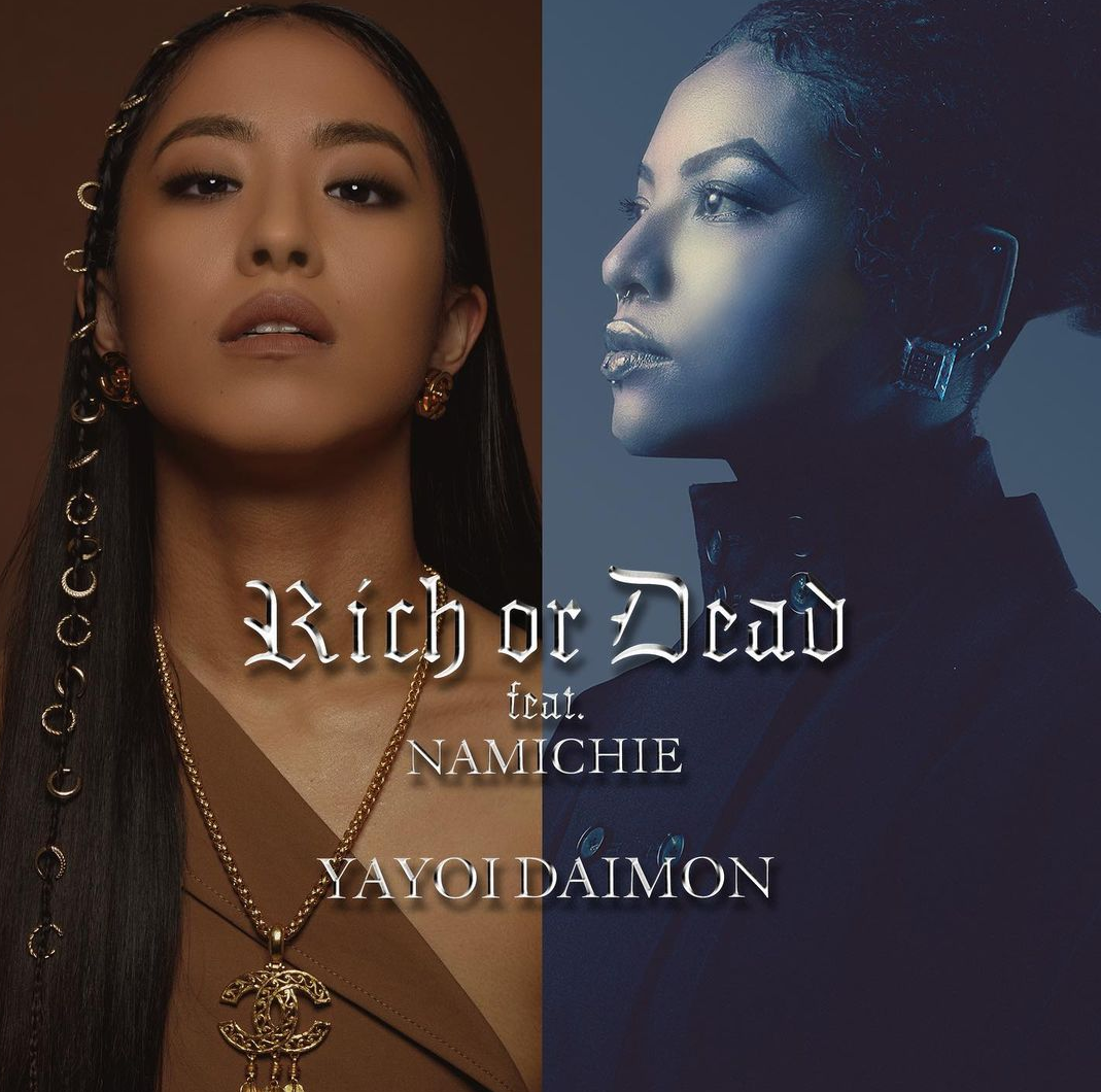 New Music: Yayoi Daimon - &ldquo;Rich or Dead&rdquo; feat. Namichie