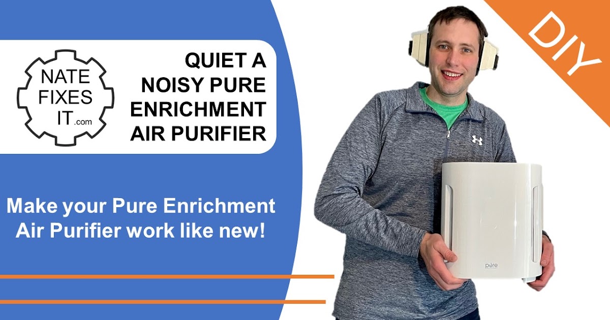 Pure Enrichment Air Purifier Filter Replacement and Quieting a Noisy Fan