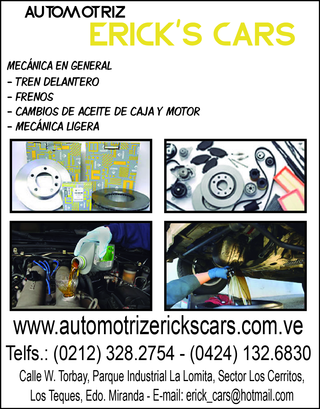 AUTOMOTRIZ ERICKS CARS C.A. Guíamarilla