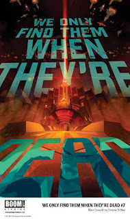 Preview de We Only Find Them When They’re Dead #7, BOOM!