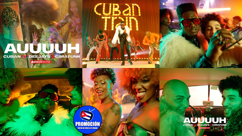 CUBAN DEEJAYS & CIMAFUNK - ¨AUUUUH¨ - Videoclip - Director: Freddy Loons. Portal Del Vídeo Clip Cubano. Música Cubana. Funky. Pop. Cuba.
