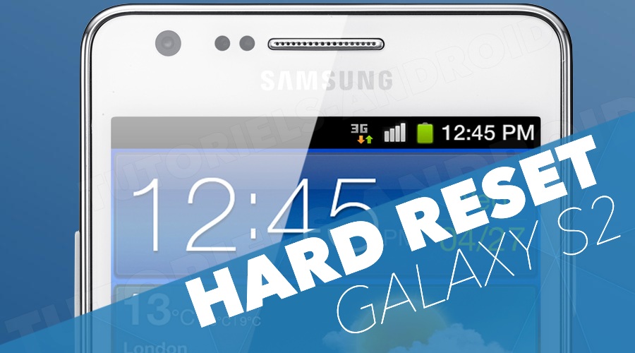 Hard Reset GALAXY S2