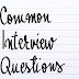 The 31 most common Interview Questions