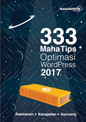333 Maha Tips Optimasi WordPress 2017