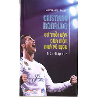 CRISTIANO RONALDO - SỰ TRỖI DẬY CỦA MỘT NHÀ VÔ ĐỊCH ebook PDF EPUB AWZ3 PRC MOBI