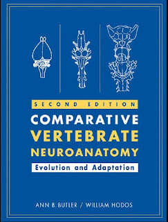 Comparative Vertebrate Neuroanatomy – Evolution and Adaptation 2nd Edition Comparative Vertebrate Neuroanatomy – Evolution and Adaptation 2nd Edition