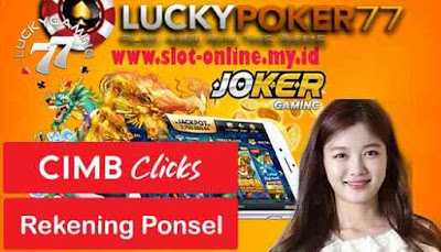 Daftar Joker388 Net Daftar Pakai Rekening Ponsel Cimb Niaga 24 Jam