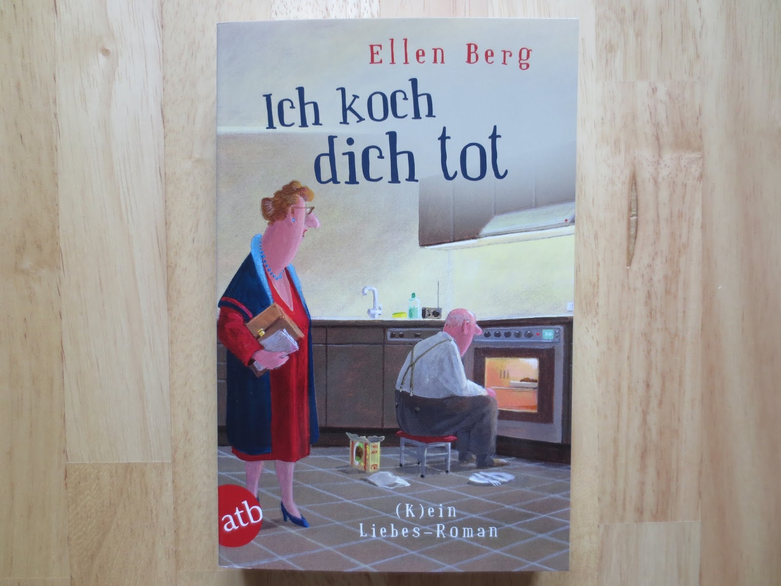 ich koch dich tot ellen berg