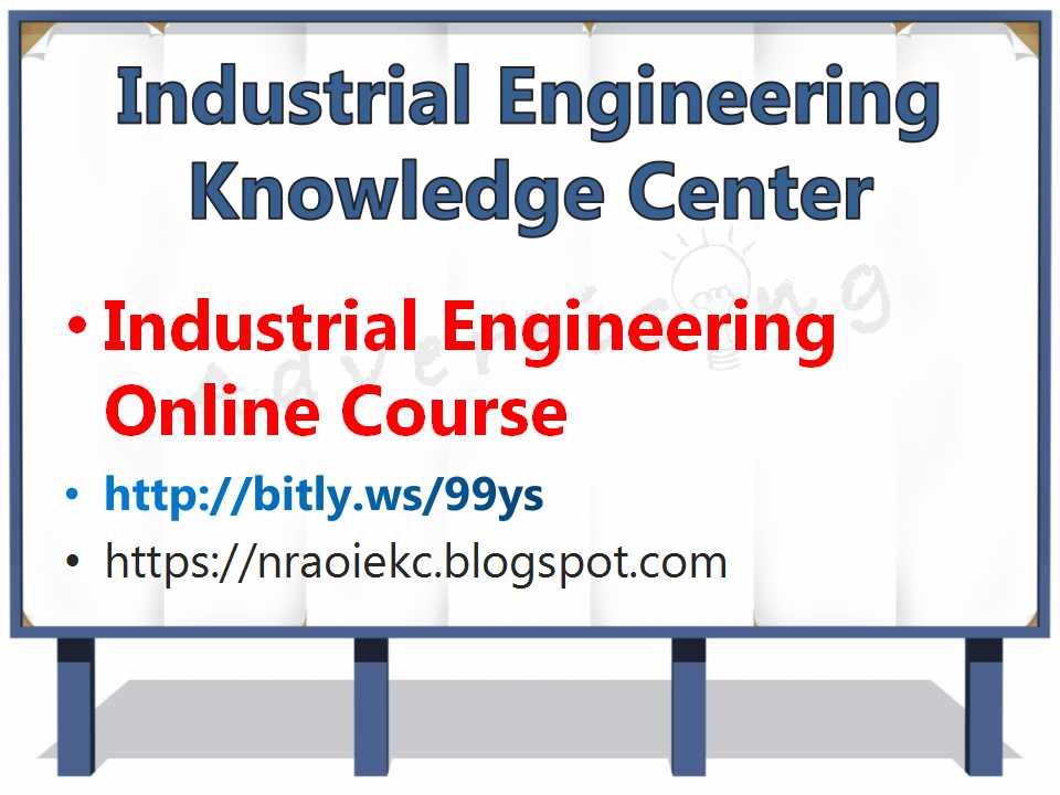 Industrial Engineering Knowledge Center Learners for the FREE Course