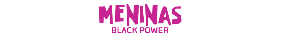 Meninas Black Power