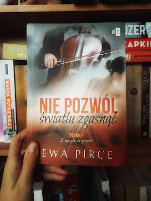 Nie pozwól światłu zgasnąć. Tom 2 - Ewa Pirce