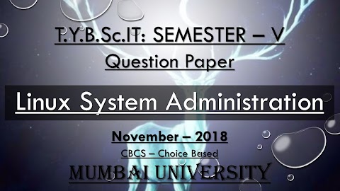 Linux System Administration (November – 2018) [Choice Based | Question Paper]