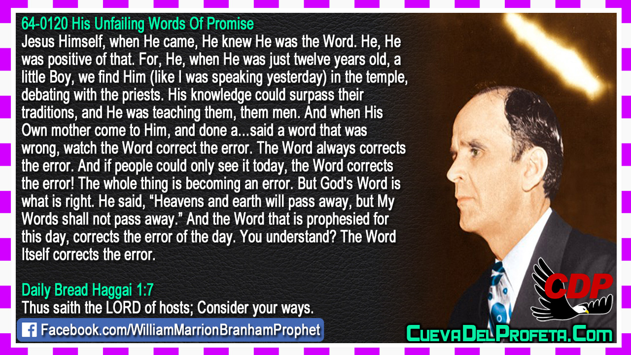 The Word prophesied corrects the error - William Branham