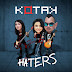 Lirik Lagu Dan Download Mp3 Terbaru Kotak 'Haters'.mp3