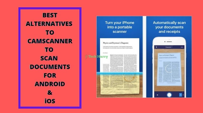 Best Alternatives to Camscanner like Apps for Android and iOS