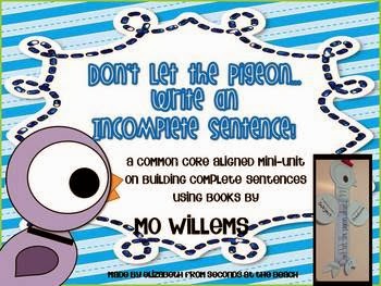 http://www.teacherspayteachers.com/Product/Common-Core-Building-Complete-Sentences-Mini-Unit-with-Pigeon-by-Mo-Willems-917352