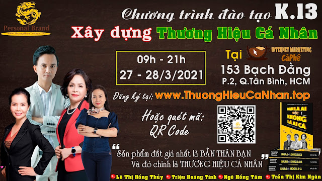 Khóa học xây dựng thương hiệu cá nhân K12 tại Internet Marketing Cafe (tháng 3/2021) Khóa học xây dựng thương hiệu cá nhân K12 tại Internet Marketing Cafe (tháng 3/2021)
