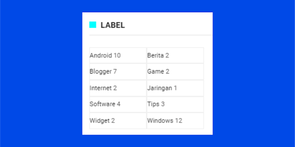 Cara Membuat Label Keren dua kolom di blogger