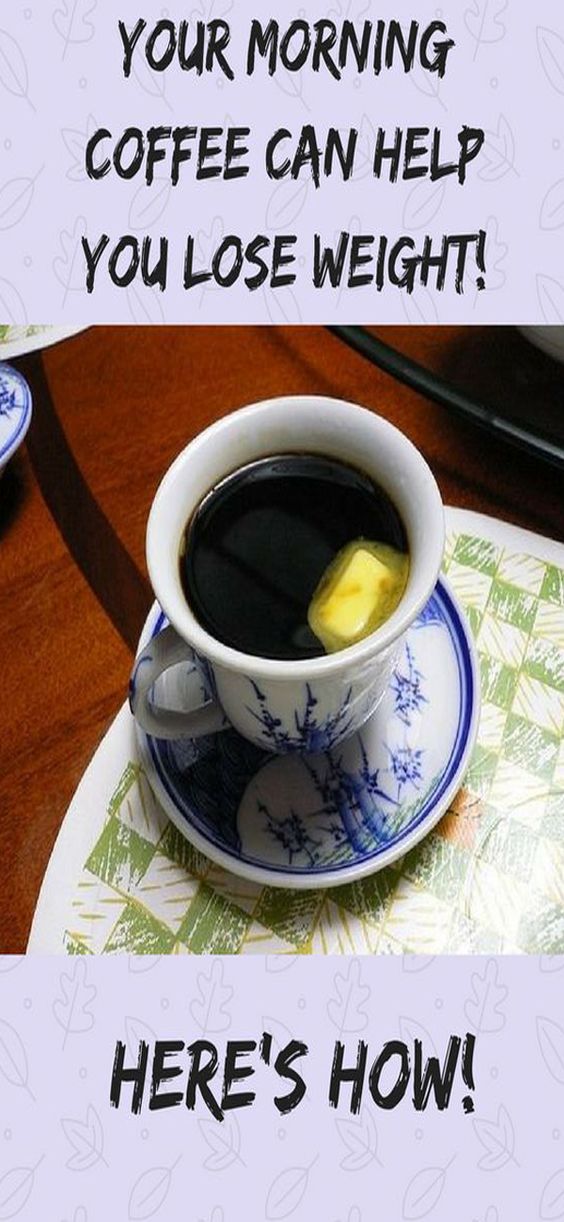 Your Morning Coffee Can Help You Lose Weight Here is How! BEAUTIFUL