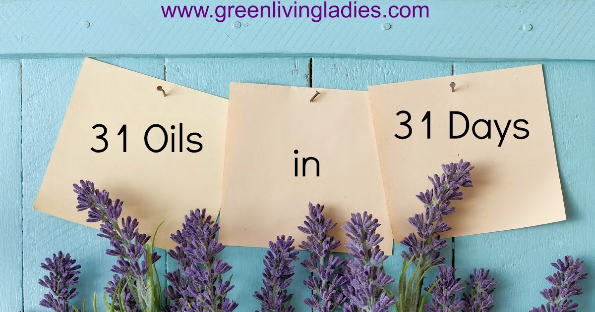 Radiant Health with Essential Oils! 31 Essential Oils in 31 Days