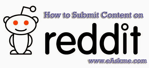How to Submit Content on Reddit : eAskme