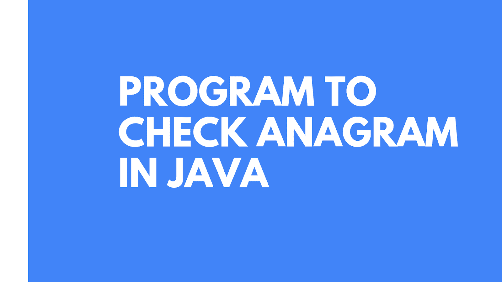 Java Program To Check Anagram Java Code Korner java-program-to-check-anagram-java-code-korner