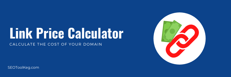 Link Price Calculator - Find Weblog Value For Links