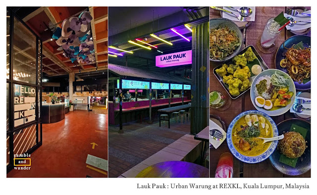 Lauk Pauk at REXKL Kuala Lumpur, Malaysia - A Review by Ramble and Wander.