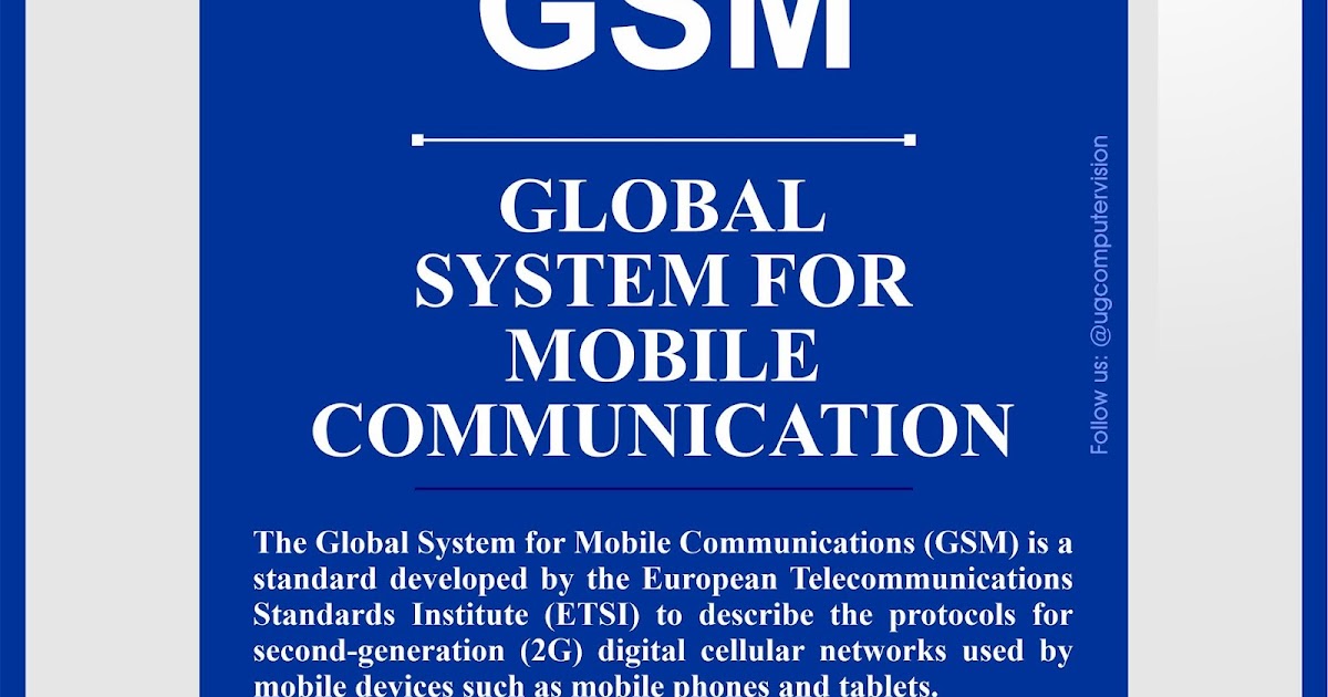 What is GSM?
