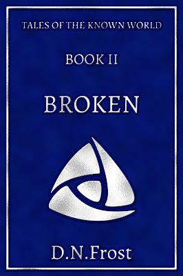 Broken is an empowering tale of beginning anew. Experience this gripping fantasy adventure and discover yourself within. www.DNFrost.com/Broken #TotKW