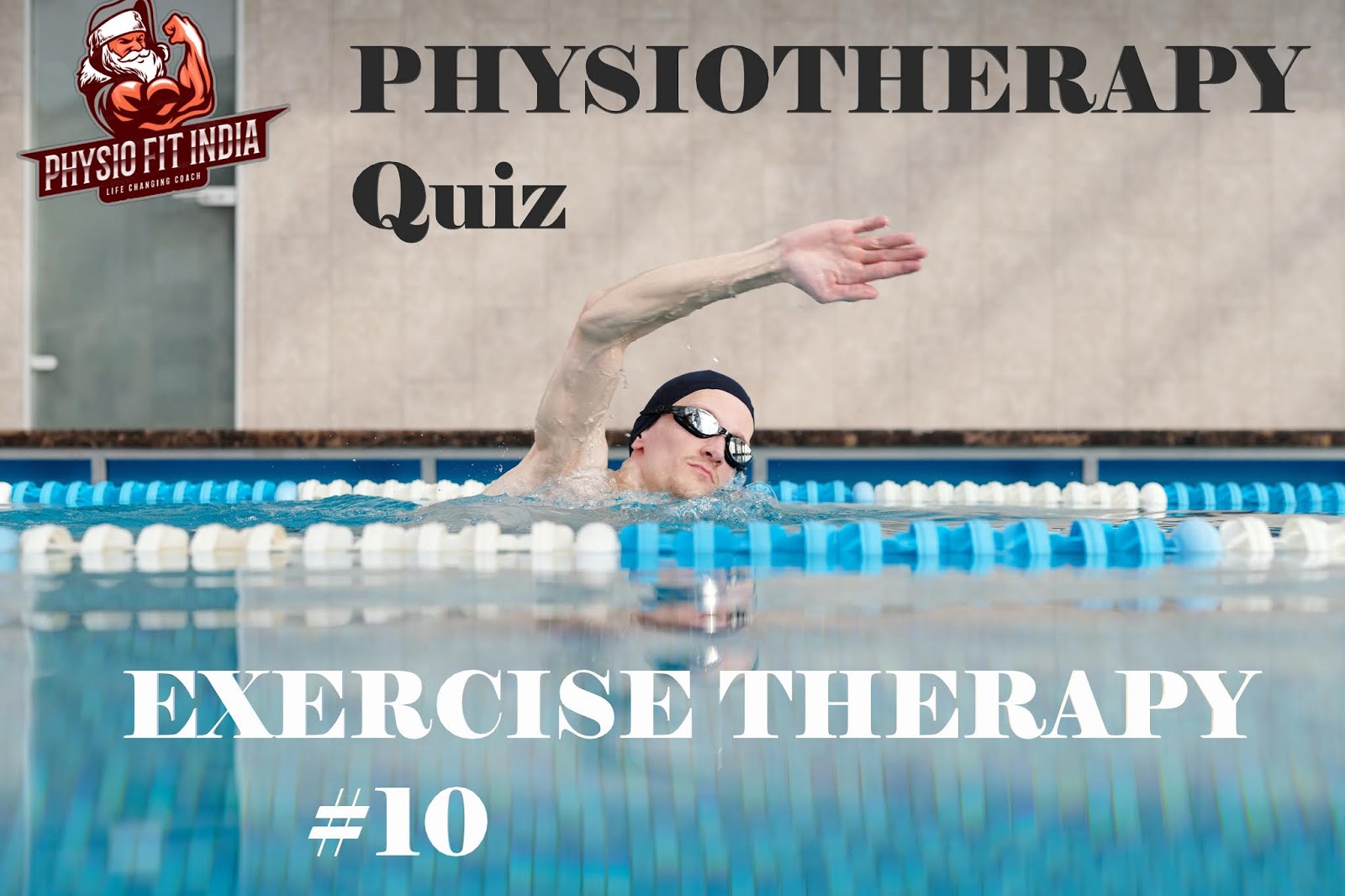 MCQ EXERCISE THERAPY 10