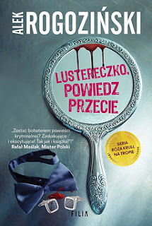 Alek Rogoziński - "Lustereczko powiedz przecie"