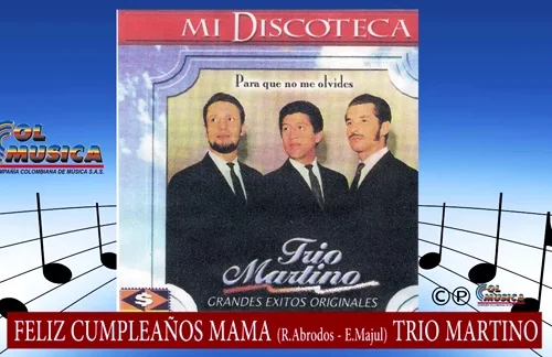 Feliz Cumpleaños Mama | Trio Martino Lyrics